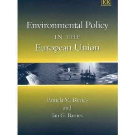 Environmental Policy in the European Union