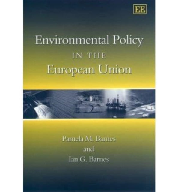 Environmental Policy in the European Union