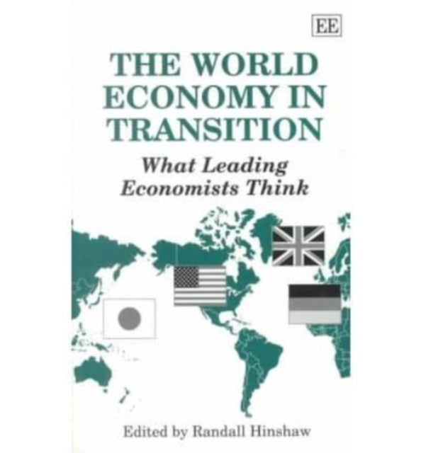 The World Economy in Transition: What Leading Economists Think