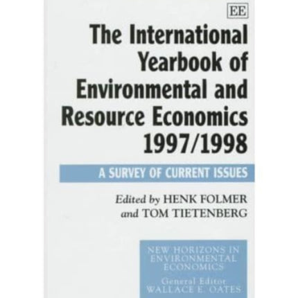 The International Yearbook of Environmental and Resource Economics 1997/1998: A Survey of Current Issues