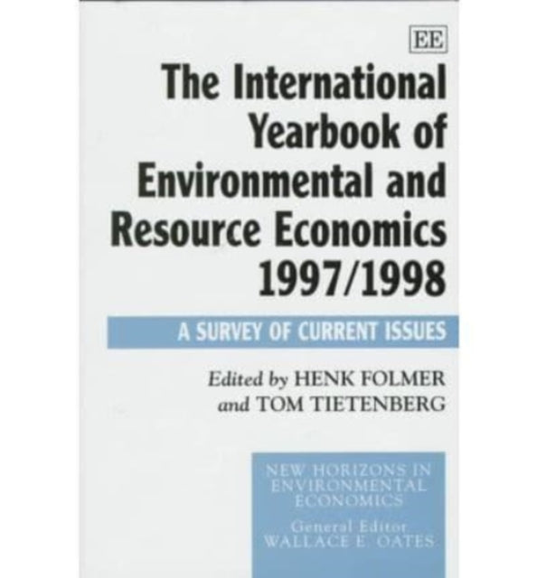 The International Yearbook of Environmental and Resource Economics 1997/1998: A Survey of Current Issues