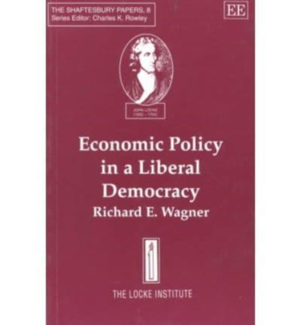 Economic Policy in a Liberal Democracy