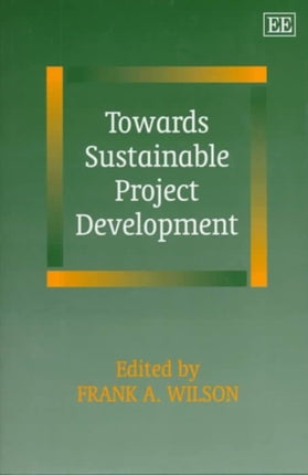 Towards Sustainable Project Development