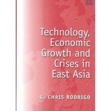 Technology, Economic Growth and Crises in East