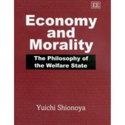 Economy and Morality: The Philosophy of the