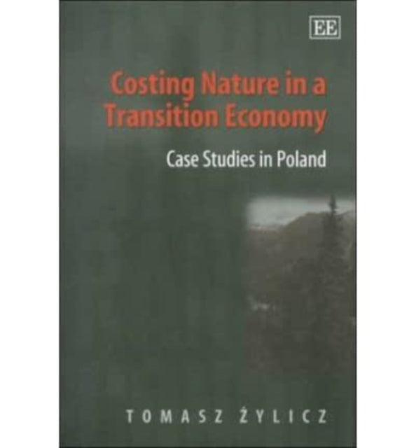 Costing Nature in a Transition Economy: Case