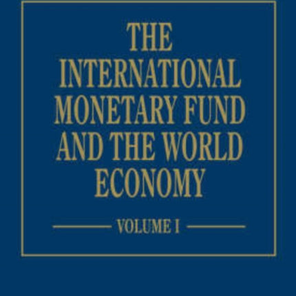 The International Monetary Fund and the World Economy