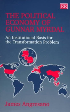 The Political Economy of Gunnar Myrdal: An