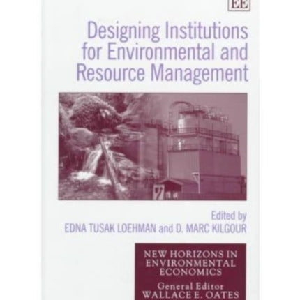 designing institutions for environmental and resource management