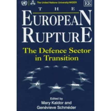 The European Rupture: The Defence Sector in