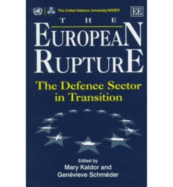The European Rupture: The Defence Sector in