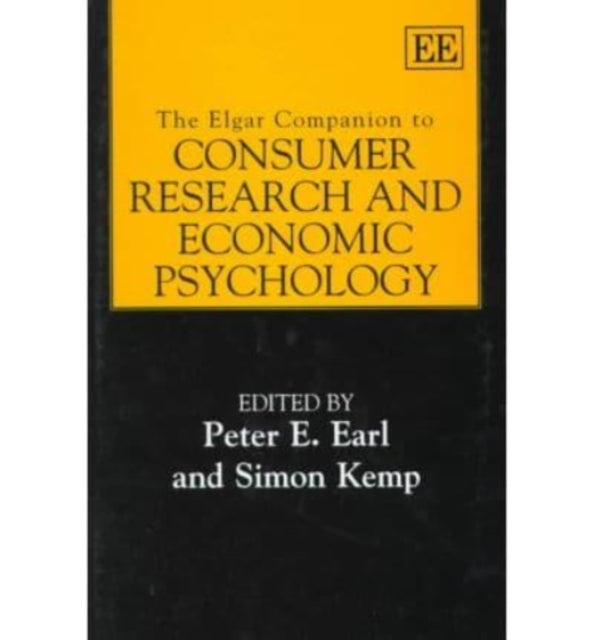 The Elgar Companion to Consumer Research and Economic Psychology