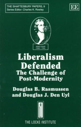 Liberalism Defended: The Challenge of Post-Modernity