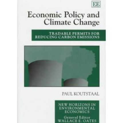 Economic Policy and Climate Change: Tradable Permits for Reducing Carbon Emissions