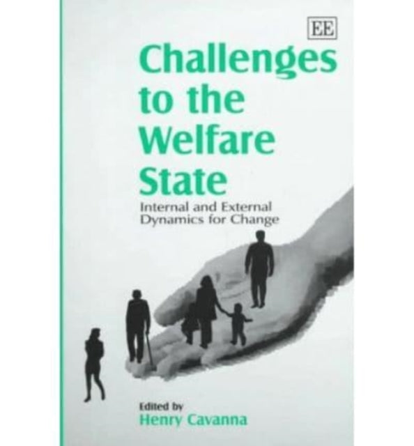 Challenges to the Welfare State: Internal and External Dynamics for Change