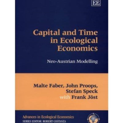 Capital and Time in Ecological Economics: Neo-Austrian Modelling