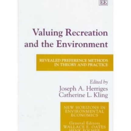 Valuing Recreation and the Environment: Revealed