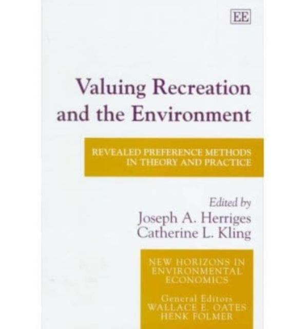 Valuing Recreation and the Environment: Revealed