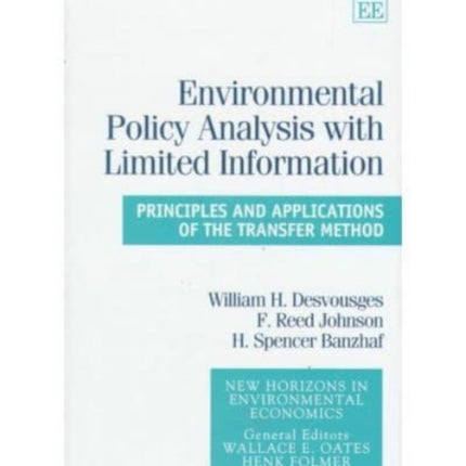 Environmental Policy Analysis With Limited Information: Principles and Applications of the Transfer Method