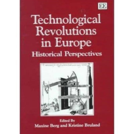 technological revolutions in europe: Historical Perspectives