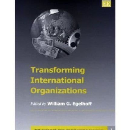 Transforming International Organizations