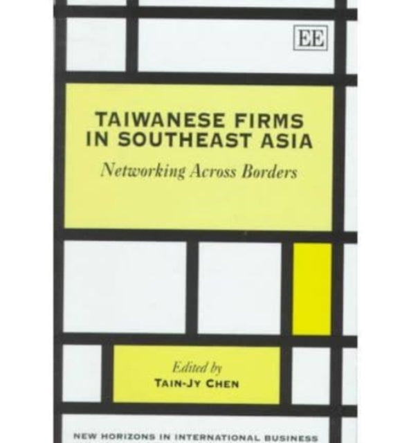 Taiwanese Firms in Southeast Asia: Networking Across Borders