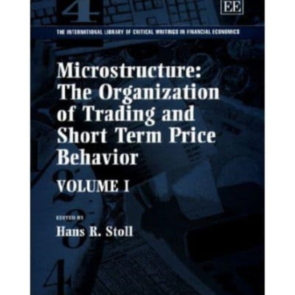 Microstructure: The Organization of Trading and