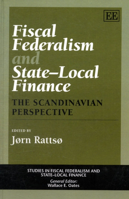 Fiscal Federalism and State–local Finance: The Scandinavian Perspective