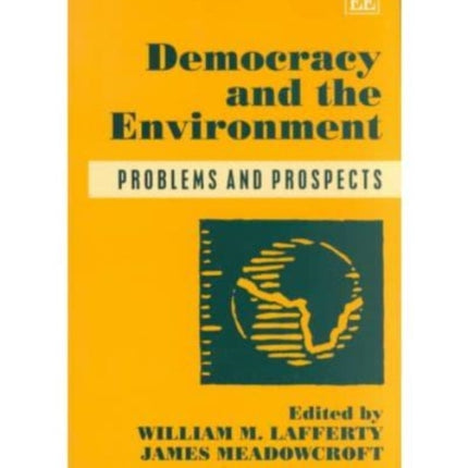 Democracy and the Environment: Problems and Prospects