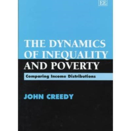 The Dynamics of Inequality and Poverty: Comparing