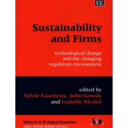 Sustainability and Firms: Technological Change and the Changing Regulatory Environment