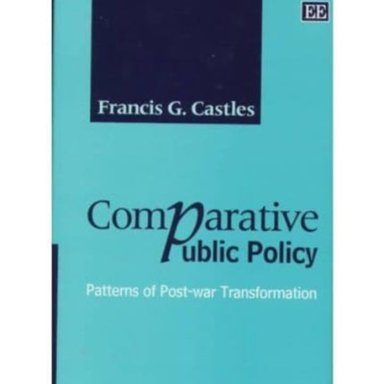 Comparative Public Policy: Patterns of Post-war Transformation