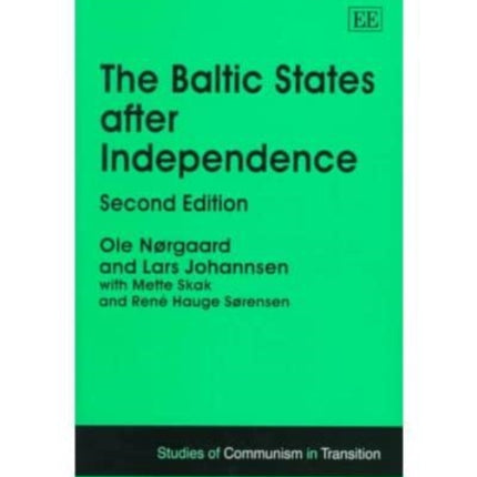 The Baltic States after Independence, Second Edition