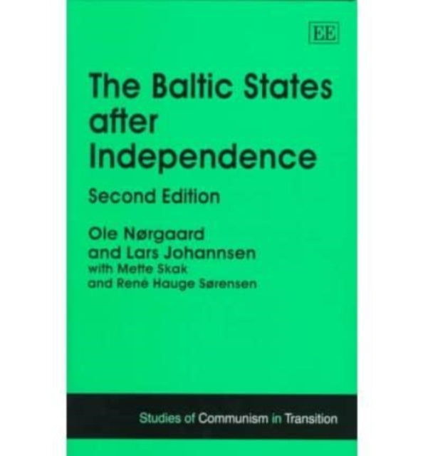 The Baltic States after Independence, Second Edition