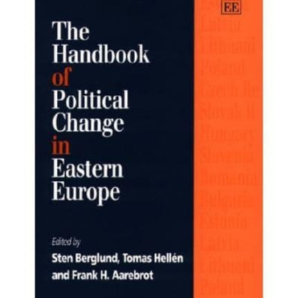 The Handbook of Political Change in Eastern Europe