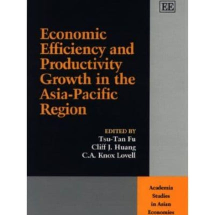 Economic Efficiency and Productivity Growth in the Asia-pacific Region