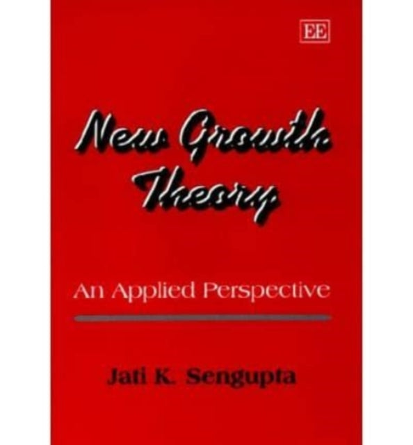 New Growth Theory: An Applied Perspective