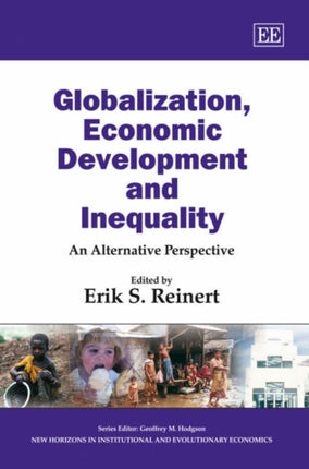 Globalization, Economic Development and Inequality: An Alternative Perspective