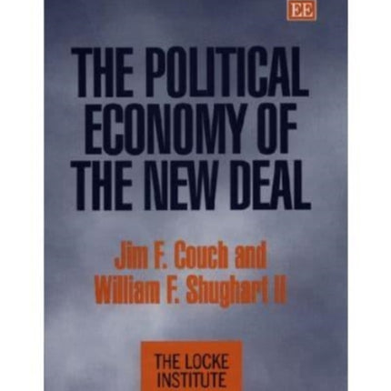 The Political Economy of the New Deal