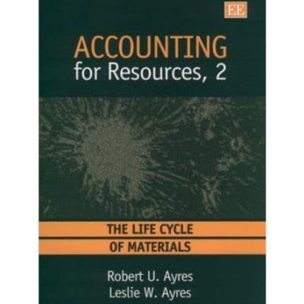 Accounting for Resources, 2: The Life Cycle of
