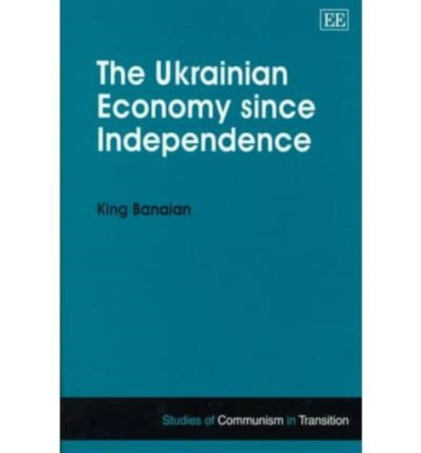 The Ukrainian Economy since Independence