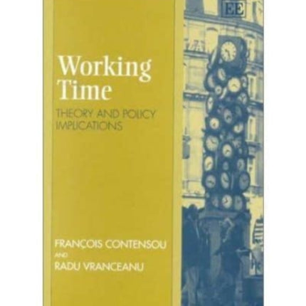 Working Time: Theory and Policy Implications