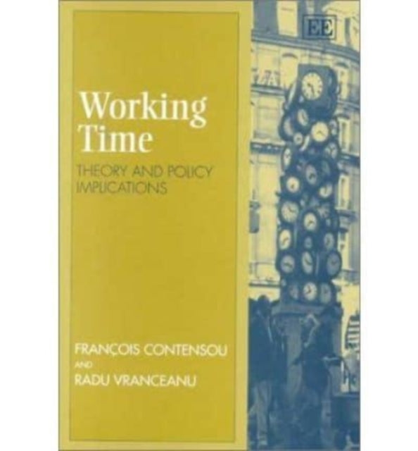 Working Time: Theory and Policy Implications