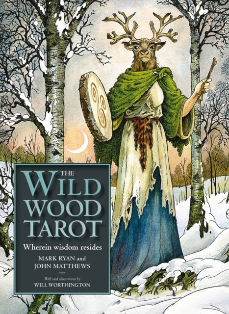 Wildwood Tarot: Wherein wisdom resides