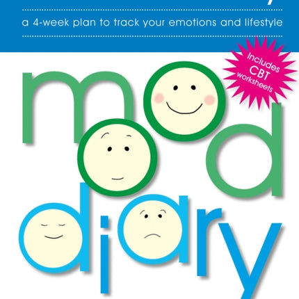 Mood Diary: A 4-week plan to track your emotions and lifestyle