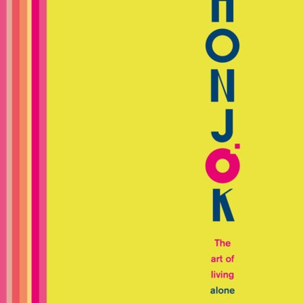 Honjok: The art of living alone