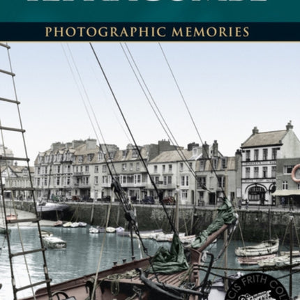 Ilfracombe: Photographic Memories