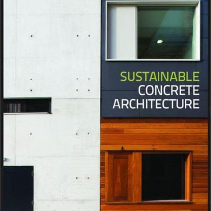 Sustainable Concrete Architecture