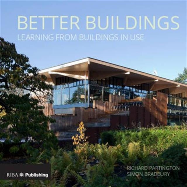 Better Buildings: Learning from buildings in use