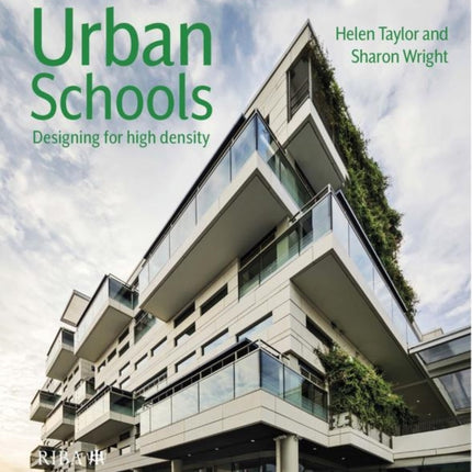 Urban Schools: Designing for High Density